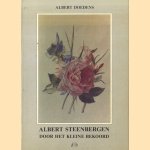 Albert Steenbergen: door het kleine bekoord
Albert Doedens
€ 8,00 Albert Steenbergen: door het kleine bekoord
Albert Doedens
€ 8,00
