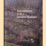 Begraafplaatsen in de Gemeente Hoogeveen
Albert Metselaar e.a.
€ 6,00
