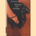 De kleur van de tango
Alicia Dujovne Ortiz
€ 5,00 De kleur van de tango
Alicia Dujovne Ortiz
€ 5,00