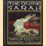 The Divine Sarah: A Life of Sarah Bernhardt
Arthur Gold e.a.
€ 9,50