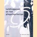 Leidinggeven en het pinguinprincipe
W.P.F.A.M. Omloo
€ 5,00 Leidinggeven en het pinguinprincipe
W.P.F.A.M. Omloo
€ 5,00