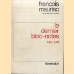 Le dernier bloc-notes 1968-1970
François Mauriac
€ 10,00 Le dernier bloc-notes 1968-1970
François Mauriac
€ 10,00