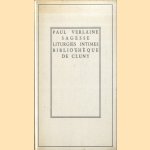Sagesse Liturgies Intimes
Paul Verlaine
€ 5,00