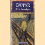 Récits fantastiques
Theophile Gautier
€ 5,00 Récits fantastiques
Theophile Gautier
€ 5,00