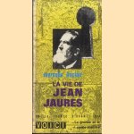 La vie de Jean Jaurès ou la France d'avant 1914
Marcelle Auclair
€ 10,00