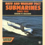 Nato and Warsaw Pact Submarines Since 1955
Eugene M. Kolesnik
€ 5,00 Nato and Warsaw Pact Submarines Since 1955
Eugene M. Kolesnik
€ 5,00