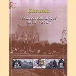 Schloss Kalkhorst: Chronik 1853 bis 2007. Die Geschichte eines Mecklenburgischen Herrenhauses door Manfred Rohde
