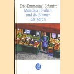 Monsieur Ibrahim und die Blumen des Koran. Erzählung
Eric-Emmanuel Schmitt
€ 5,00 Monsieur Ibrahim und die Blumen des Koran. Erzählung
Eric-Emmanuel Schmitt
€ 5,00