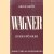 Wagner Opernführer
Erich Rappl
€ 8,00 Wagner Opernführer
Erich Rappl
€ 8,00
