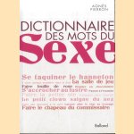 Dictionnaire des mots du sexe
Agnès Pierron
€ 15,00 Dictionnaire des mots du sexe
Agnès Pierron
€ 15,00