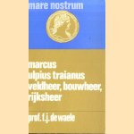 Marcus Ulpius Traianus: veldheer, bouwheer, rijksheer
Ferdinand de Waele
€ 5,00 Marcus Ulpius Traianus: veldheer, bouwheer, rijksheer
Ferdinand de Waele
€ 5,00