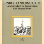 Junker, Land und Leute. Landwirtschaft in Brandenburg. Das Beispiel Britz
Klaus - a.o. Strohmeyer
€ 8,00 Junker, Land und Leute. Landwirtschaft in Brandenburg. Das Beispiel Britz
Klaus - a.o. Strohmeyer
€ 8,00
