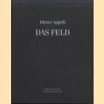 Dieter Appelt: Das Feld
Dieter Appelt
€ 15,00