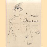 Visjes op het Land. Outsider Art van Atelier Herenplaats
Hella Snoeren
€ 10,00 Visjes op het Land. Outsider Art van Atelier Herenplaats
Hella Snoeren
€ 10,00