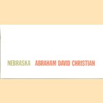 Abraham David Christian: Nebraska
Abraham David Christian
€ 10,00 Abraham David Christian: Nebraska
Abraham David Christian
€ 10,00