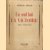 Un seul but, la victoire. Alger 1942-1944
General Giraud
€ 8,00 Un seul but, la victoire. Alger 1942-1944
General Giraud
€ 8,00