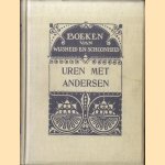 Uren met. . .  Andersen. Iets over den geestelijken achtergrond van Anderson's sprookjes, verduidelijkt aan fragmenten uit zijne werken
Christine Doorman
€ 8,00
