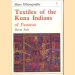 Textiles of the Kuna Indians of Panama door Herta Puls