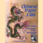 Chinese Papercuts: Their History and How to Make and Use Them
Florence Temko
€ 8,00 Chinese Papercuts: Their History and How to Make and Use Them
Florence Temko
€ 8,00