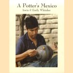 A potter's Mexico
Irwin Whitaker e.a.
€ 15,00 A potter's Mexico
Irwin Whitaker e.a.
€ 15,00