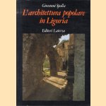 L'architettura popolare in Liguria: Dai muri a secco ai paesaggi territoriali
Giovanni Spalla
€ 65,00 L'architettura popolare in Liguria: Dai muri a secco ai paesaggi territoriali
Giovanni Spalla
€ 65,00