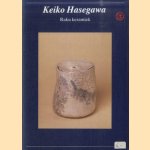 Keiko Hasegawa. Raru keramiek
Matthi Forrer e.a.
€ 5,00 Keiko Hasegawa. Raru keramiek
Matthi Forrer e.a.
€ 5,00