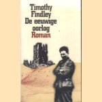 De eeuwige oorlog
Timothy Findley
€ 6,00 De eeuwige oorlog
Timothy Findley
€ 6,00