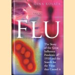 Flu. The Story of the Great Influenza Pandemic of 1918 and the Search for the Virus That Caused It
Gina Kolata
€ 7,50