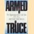Armed truce. The Beginnings of the Cold War 1945-1946 door Hugh Thomas