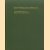 Rotterdam Papers II. A contribution to medieval archaeology. Teksten van lezingen, gehouden tijdens het Symposium "Woning en huisraad in de Middeleeuwen" te Rotterdam van 20 t/m 22 maart 1973 door J.G.N. Renaud