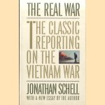The Real War. The Classic Reporting on the Vietnam War
Jonathan Schell
€ 8,00 The Real War. The Classic Reporting on the Vietnam War
Jonathan Schell
€ 8,00