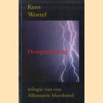 Hoogspanning: Trilogie van een Alkmaarse bluesband
Kees Wortel
€ 5,00 Hoogspanning: Trilogie van een Alkmaarse bluesband
Kees Wortel
€ 5,00