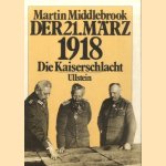 Der 21. März 1918: Die Kaiserschlacht
Martin Middlebrook
€ 10,00