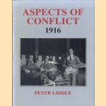 Aspects of Conflict, 1916
Peter Liddle
€ 10,00