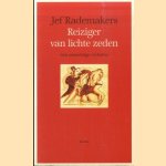 Reiziger van lichte zeden. Tien ontuchtige verhalen door Rademakers Jef