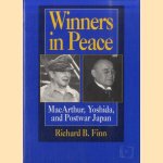 Winners in Peace: MacArthur, Yoshida and Postwar Japan
Richard B. Finn
€ 12,50 Winners in Peace: MacArthur, Yoshida and Postwar Japan
Richard B. Finn
€ 12,50