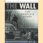 The Wall. The People's Story
Christopher Hilton
€ 10,00 The Wall. The People's Story
Christopher Hilton
€ 10,00