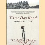 The Three Day Road
Joseph Boyden
€ 10,00 The Three Day Road
Joseph Boyden
€ 10,00
