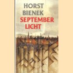 Septemberlicht door Horst Bienek