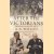 After The Victorians: The World Our Parents Knew door A.N. Wilson