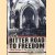 The Bitter Road to Freedom. A New History of the Liberation of Europe
William I. Hitchcock
€ 10,00 The Bitter Road to Freedom. A New History of the Liberation of Europe
William I. Hitchcock
€ 10,00
