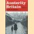 Austerity Britain, 1945-1951 door David Kynaston
