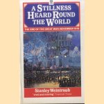 A Stillness Heard Around the World: End of the Great War, November 1918
Stanley Weintraub
€ 8,00 A Stillness Heard Around the World: End of the Great War, November 1918
Stanley Weintraub
€ 8,00