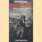 In den Tod - Hurra! Deutsche Jugend-Regimenter im Ersten Weltkrieg. Ein historischer Tatsachenbericht über Langemarck
Helmut Kopetzky
€ 10,00