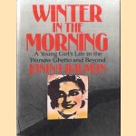 Winter in the Morning: A Young Girl's Life in the Warsaw Ghetto and Beyond 1939-45
Janina Bauman
€ 8,00 Winter in the Morning: A Young Girl's Life in the Warsaw Ghetto and Beyond 1939-45
Janina Bauman
€ 8,00