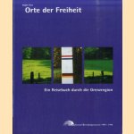 Orte der Freiheit: Ein Reisebuch durch die Grenzregion
Ralph Trost
€ 30,00