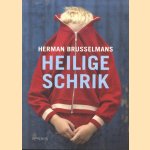 Heilige schrik
Herman Brusselmans
€ 8,00 Heilige schrik
Herman Brusselmans
€ 8,00