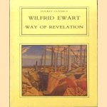 Way of Revelation
Wilfrid Ewart
€ 12,50 Way of Revelation
Wilfrid Ewart
€ 12,50