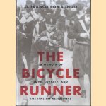 The Bicycle Runner. A Memoir of Love, Loyalty, and the Italian Resistance
G. Franco Romagnoli
€ 8,00