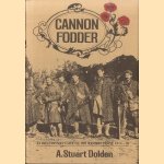 Cannon Fodder : An Infantryman's Life on the Western Front, 1914-1918
A. Stuart Dolden
€ 6,00